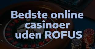 Casino Uden Rufus - Nem Udbetalinger til Dine Spil
